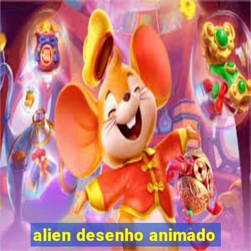 alien desenho animado